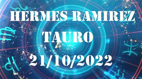 hermes ramirez horóscopo de hoy tauro 2024|hermes ramirez libra hoy.